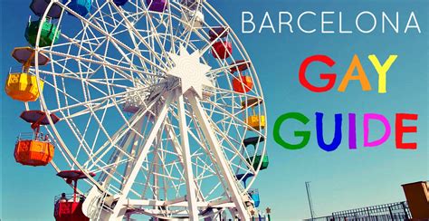 Barcelona Gay Guide 2024